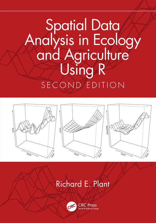 Book cover of Spatial Data Analysis in Ecology and Agriculture Using R, Second Edition (2)