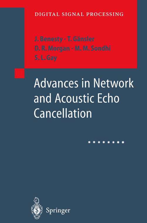 Book cover of Advances in Network and Acoustic Echo Cancellation (2001) (Digital Signal Processing)