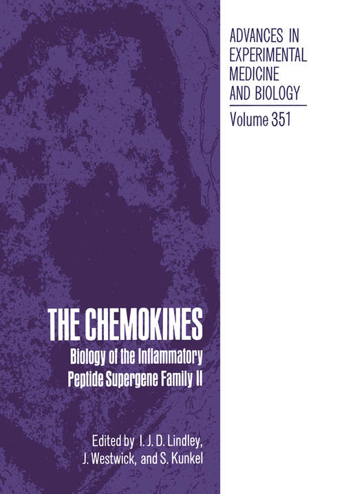 Book cover of The Chemokines: Biology of the Inflammatory Peptide Supergene Family II (1993) (Advances in Experimental Medicine and Biology #351)