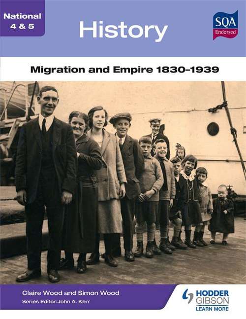Book cover of National 4 & 5 History: Migration and Empire 1830-1939 (PDF)