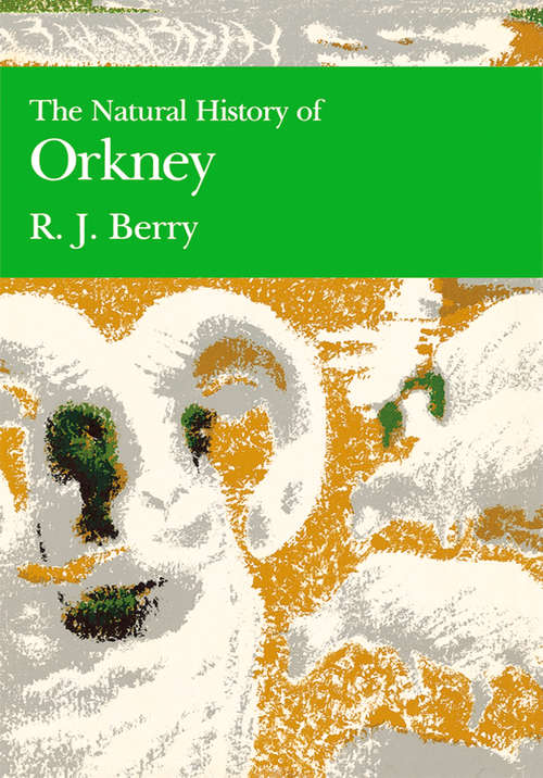 Book cover of The Natural History of Orkney (ePub edition) (Collins New Naturalist Library #70)
