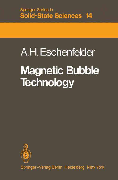 Book cover of Magnetic Bubble Technology (1980) (Springer Series in Solid-State Sciences #14)