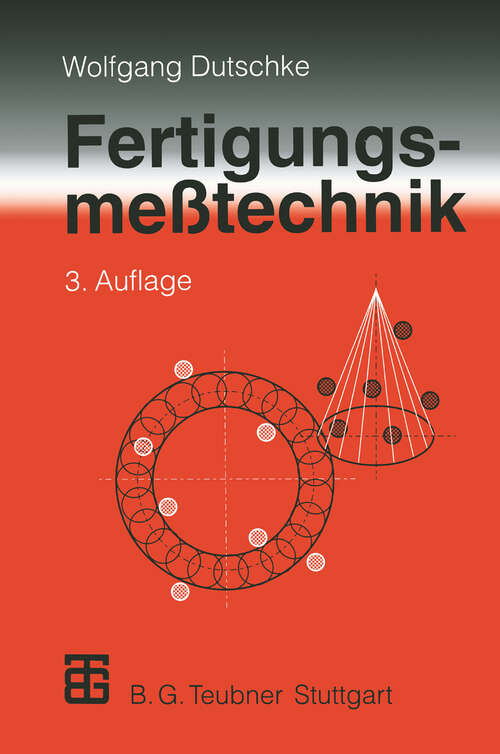Book cover of Fertigungsmeßtechnik (3., vollst. überarb. erw. Aufl. 1996)