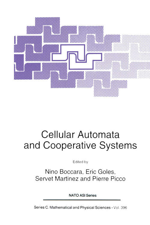 Book cover of Cellular Automata and Cooperative Systems (1993) (Nato Science Series C: #396)