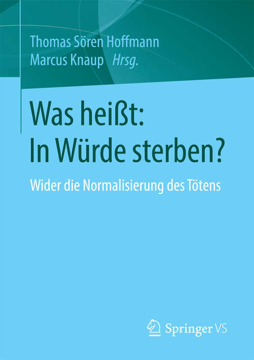 Book cover of Was heißt: Wider die Normalisierung des Tötens (2015)