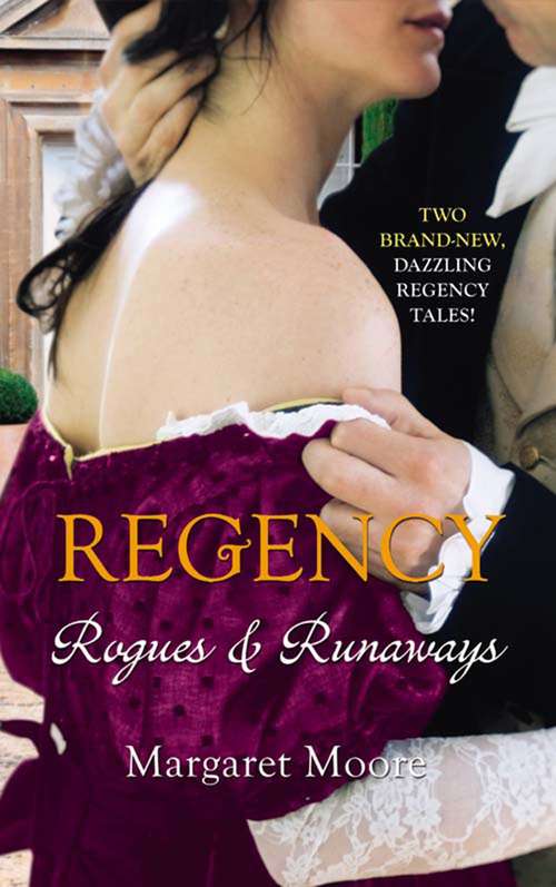 Book cover of Regency: Rogues And Runaways (ePub First edition) (Mills And Boon M&b Ser.)