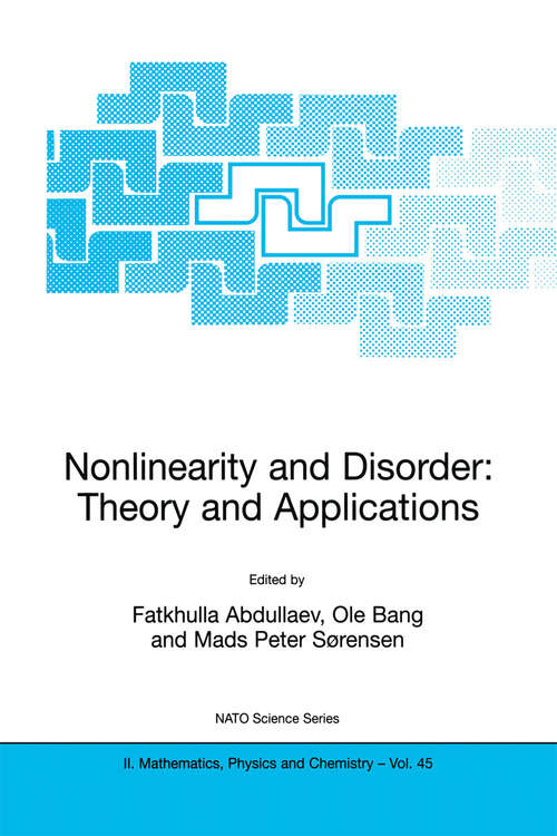 Book cover of Nonlinearity and Disorder: Theory and Applications (2001) (NATO Science Series II: Mathematics, Physics and Chemistry #45)