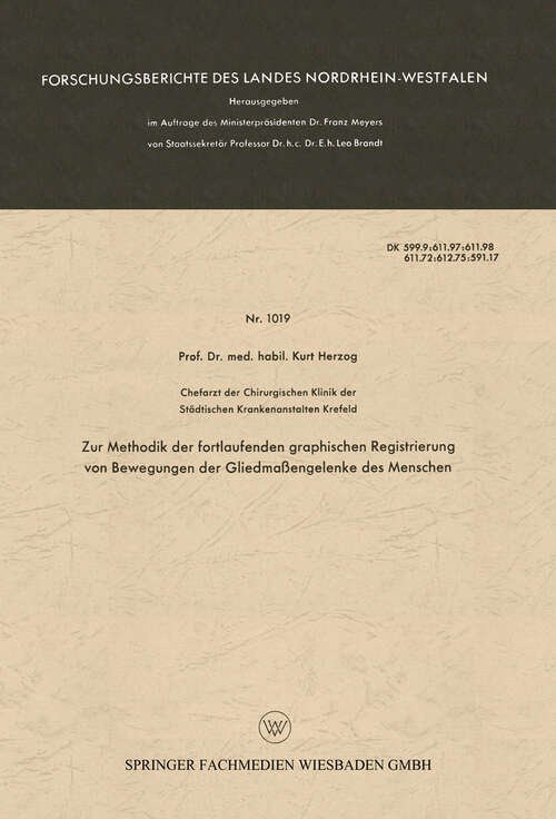 Book cover of Zur Methodik der fortlaufenden graphischen Registrierung von Bewegungen der Gliedmaßengelenke des Menschen (1961) (Forschungsberichte des Landes Nordrhein-Westfalen #1019)