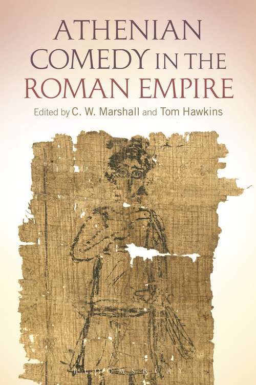 Book cover of Athenian Comedy in the Roman Empire