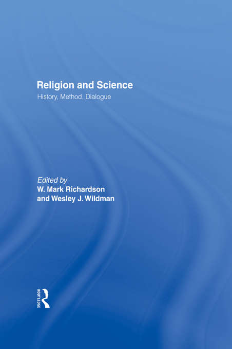 Book cover of Religion and Science: History, Method, Dialogue