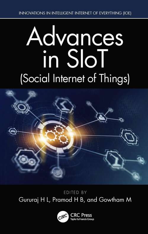 Book cover of Advances in SIoT (Innovations in Intelligent Internet of Everything (IoE))