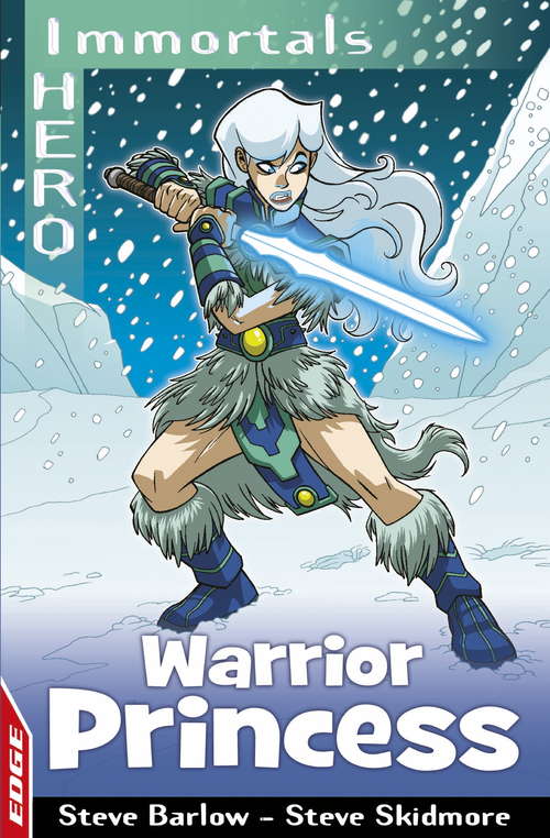 Book cover of Warrior Princess: Warrior Princess Edge I Hero Immortals: Warrior Ebk (EDGE: I HERO: Immortals #5)