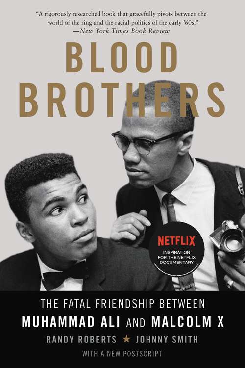 Book cover of Blood Brothers: The Fatal Friendship Between Muhammad Ali and Malcolm X
