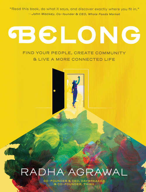 Book cover of Belong: Find Your People, Create Community, and Live a More Connected Life