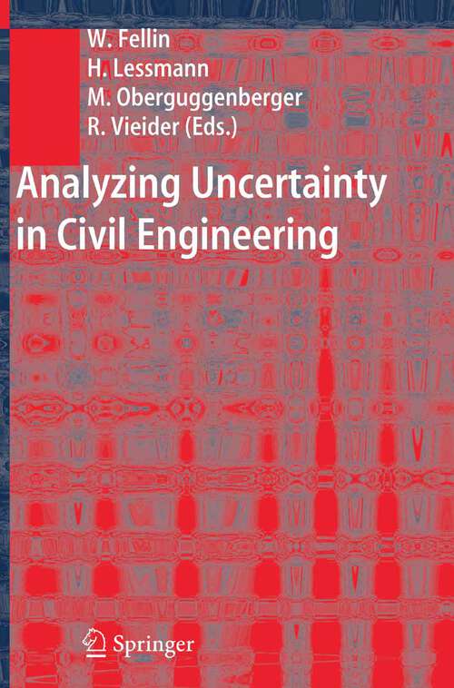 Book cover of Analyzing Uncertainty in Civil Engineering (2005)