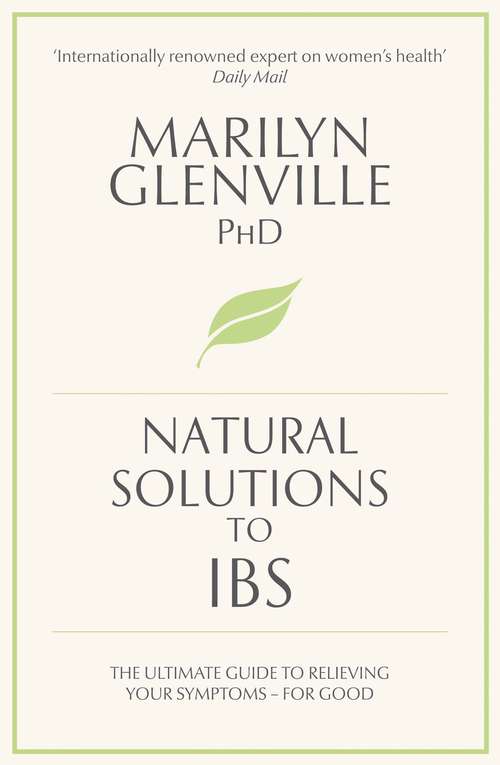 Book cover of Natural Solutions to IBS: Simple steps to restore digestive health