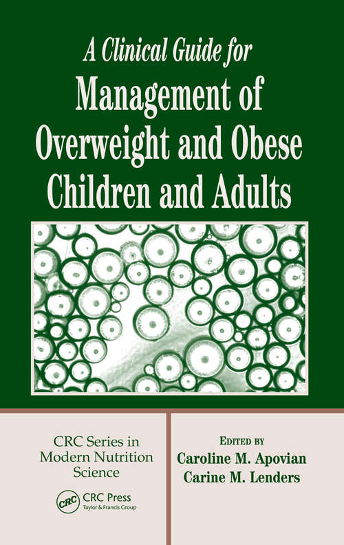 Book cover of A Clinical Guide for Management of Overweight and Obese Children and Adults