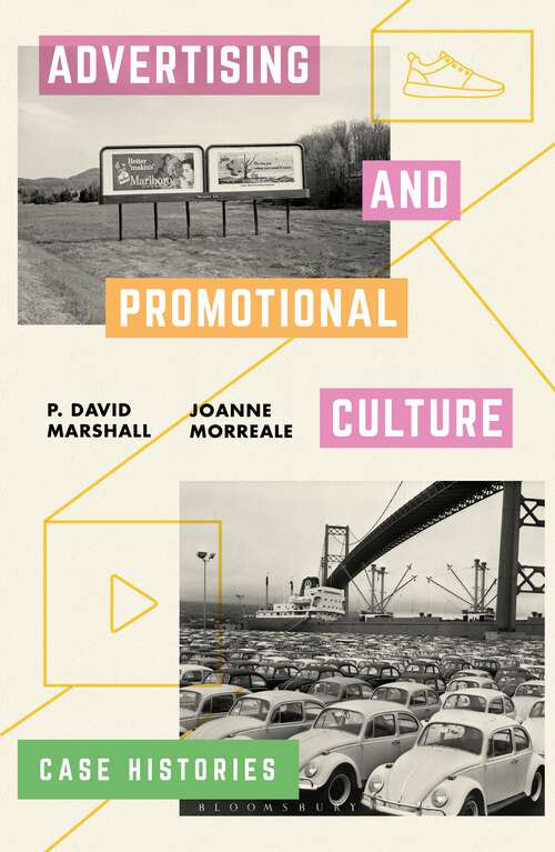 Book cover of Advertising and Promotional Culture: Case Histories (1st ed. 2018)