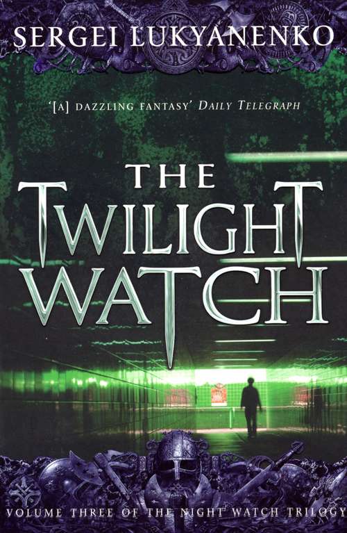 Book cover of The Twilight Watch: (Night Watch 3) (Night Watch #3)
