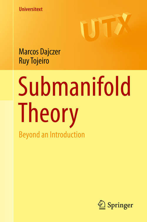 Book cover of Submanifold Theory: Beyond an Introduction (1st ed. 2019) (Universitext)