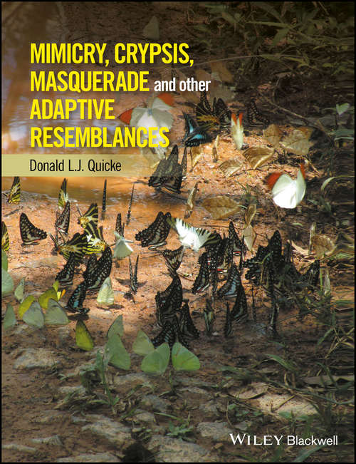 Book cover of Mimicry, Crypsis, Masquerade and other Adaptive Resemblances: The Ecology And Evolution Of Adaptive Resemblance