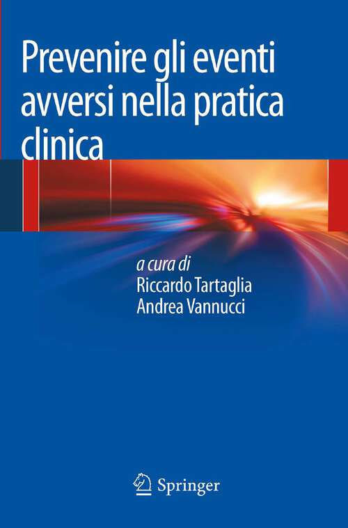 Book cover of Prevenire gli eventi avversi nella pratica clinica (2013)