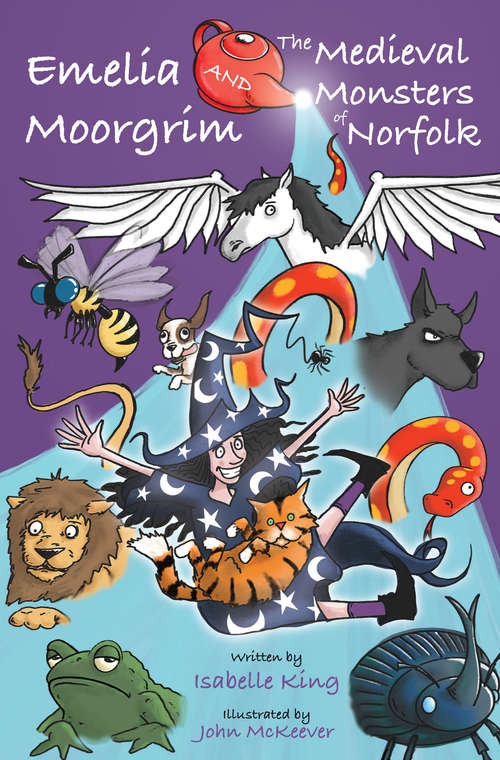 Book cover of Emelia Moorgrim and the Medieval Monsters of Norfolk