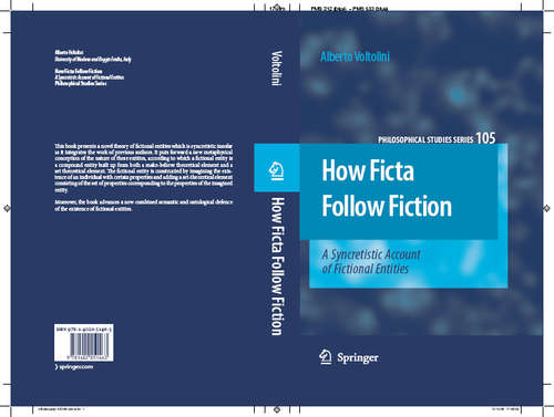 Book cover of How Ficta Follow Fiction: A Syncretistic Account of Fictional Entities (2006) (Philosophical Studies Series #105)