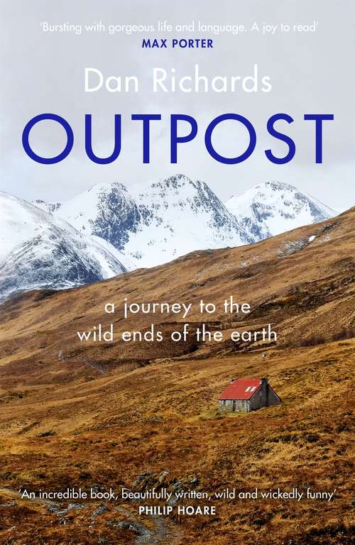 Book cover of Outpost: A Journey to the Wild Ends of the Earth