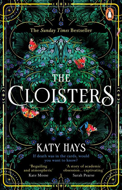 Book cover of The Cloisters: The Secret History for a new generation – an instant Sunday Times bestseller