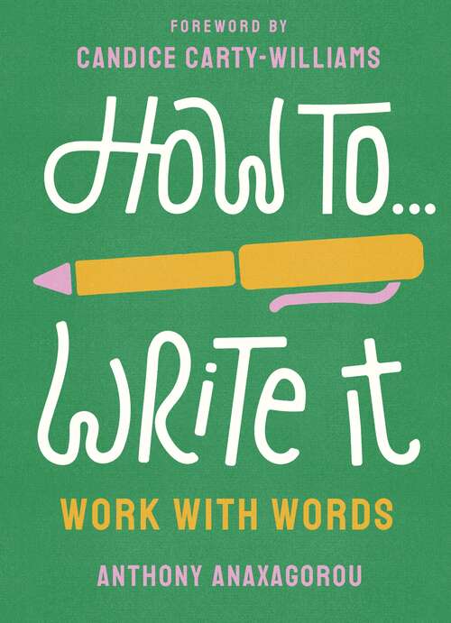 Book cover of How To Write It: Work With Words (Merky How To #1)