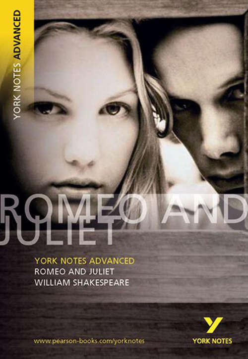 Book cover of Romeo and Juliet: York Notes Advanced