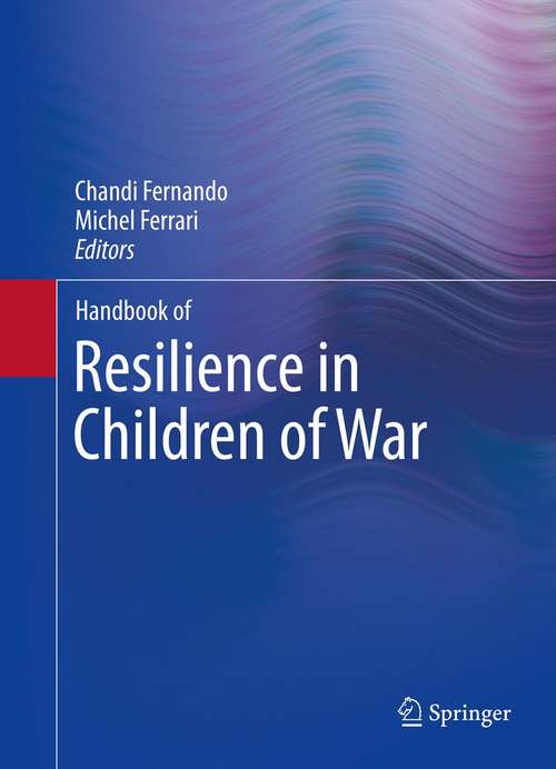 Book cover of Handbook of Resilience in Children of War (2013)