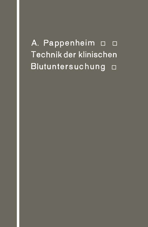 Book cover of Technik der klinischen Blutuntersuchung für Studierende und Ärzte (1911)