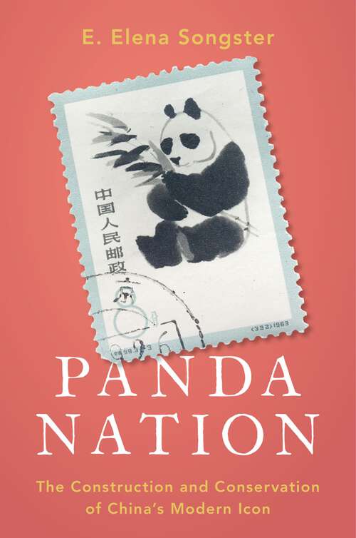 Book cover of Panda Nation: The Construction and Conservation of China's Modern Icon