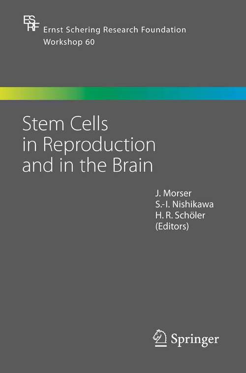 Book cover of Stem Cells in Reproduction and in the Brain (2006) (Ernst Schering Foundation Symposium Proceedings #60)