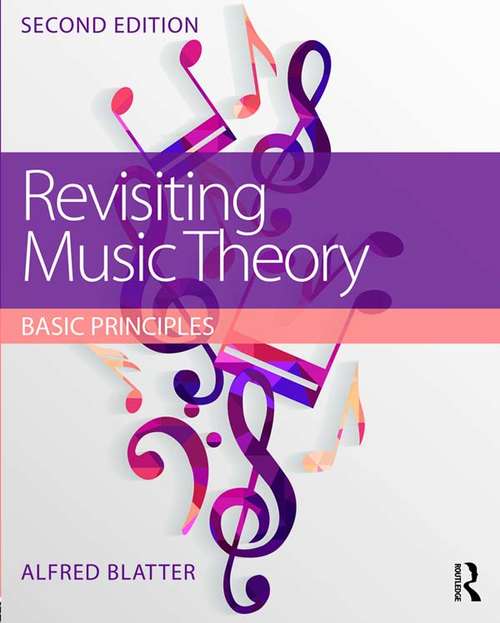 Book cover of Revisiting Music Theory: Basic Principles