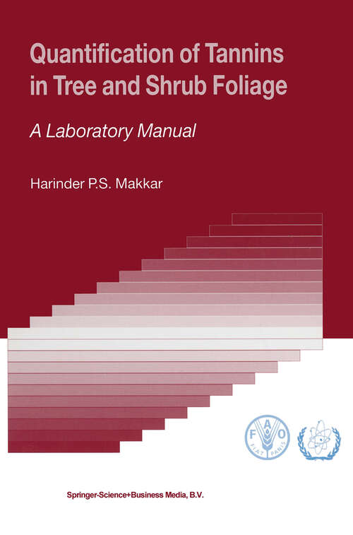 Book cover of Quantification of Tannins in Tree and Shrub Foliage: A Laboratory Manual (2003)