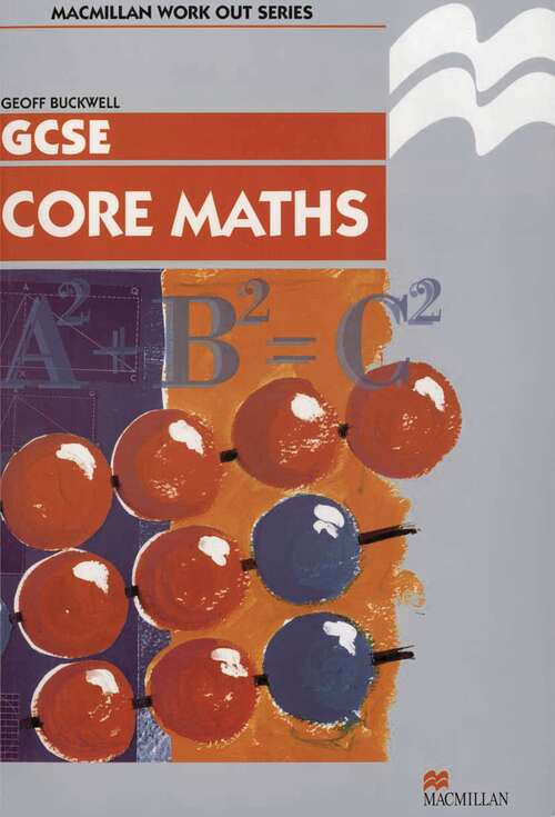 Book cover of Work Out Core Mathematics GCSE/KS4 (1st ed. 1993) (Macmillan Work Out)