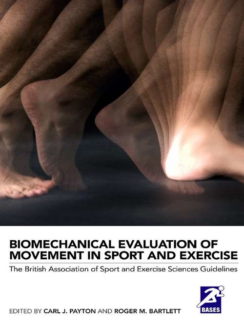 Book cover of Biomechanical Evaluation of Movement in Sport and Exercise: The British Association of Sport and Exercise Sciences Guide