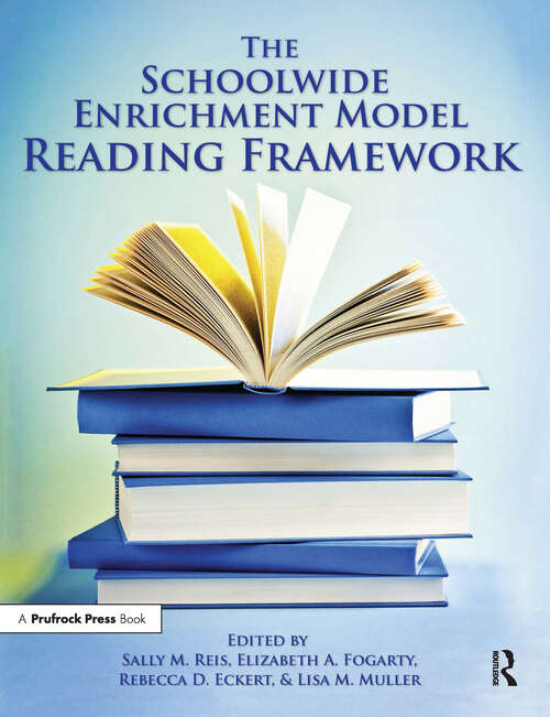 Book cover of Schoolwide Enrichment Model Reading Framework