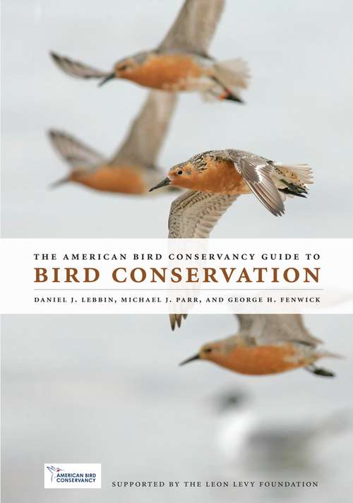 Book cover of The American Bird Conservancy Guide to Bird Conservation