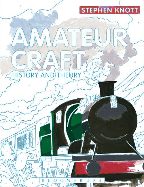 Book cover of Amateur Craft: History and Theory