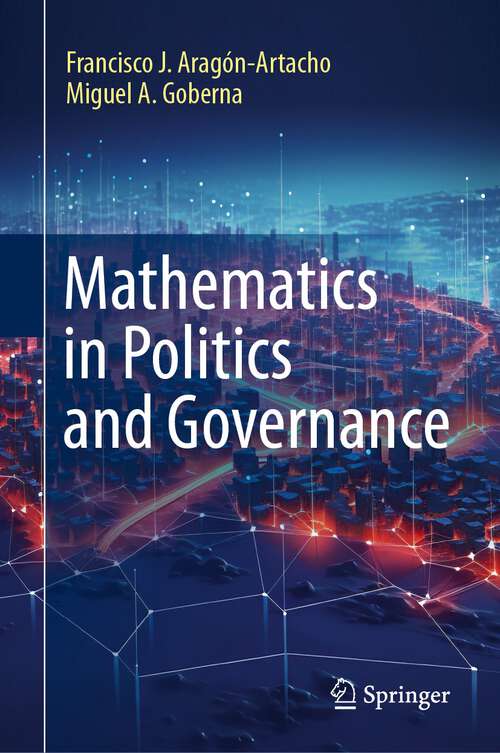 Book cover of Mathematics in Politics and Governance (2024)
