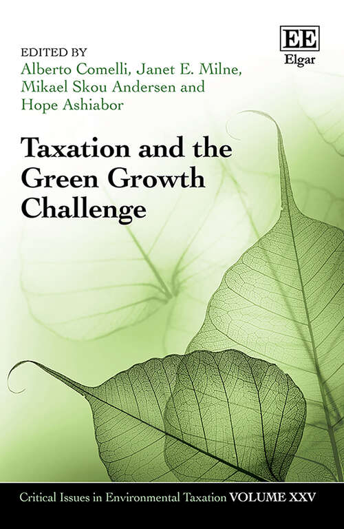 Book cover of Taxation and the Green Growth Challenge (Critical Issues in Environmental Taxation series)