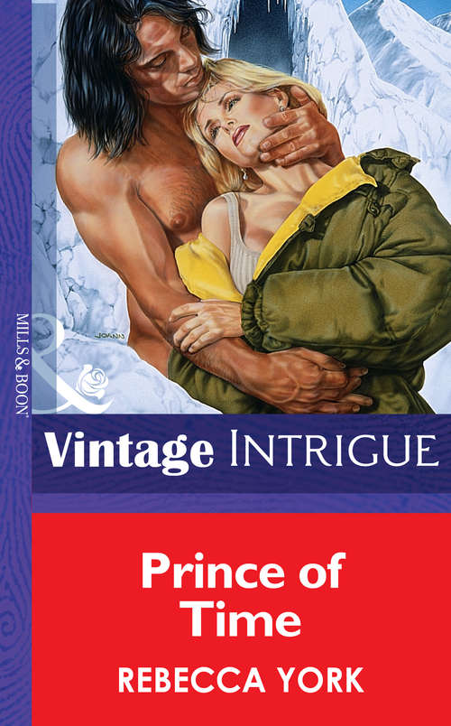 Book cover of Prince of Time (ePub First edition) (Mills And Boon Vintage Intrigue Ser. #338)