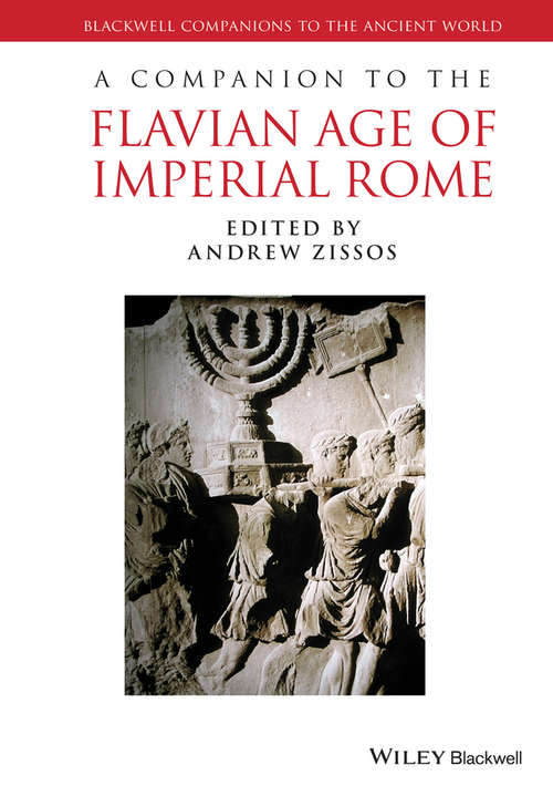 Book cover of A Companion to the Flavian Age of Imperial Rome (Blackwell Companions to the Ancient World)