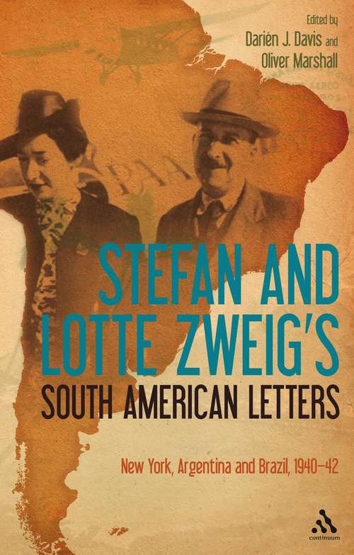 Book cover of Stefan and Lotte Zweig's South American Letters: New York, Argentina and Brazil, 1940-42