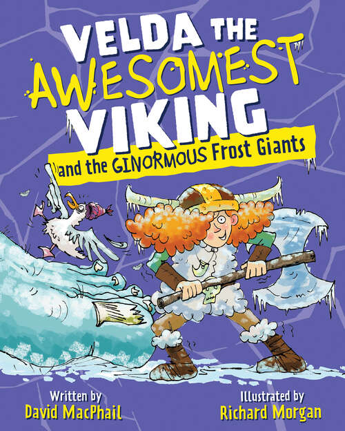 Book cover of Velda the Awesomest Viking and the Ginormous Frost Giants (Velda the Awesomest Viking #2)