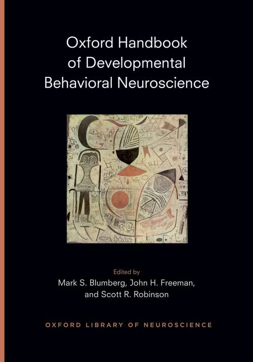 Book cover of Oxford Handbook of Developmental Behavioral Neuroscience